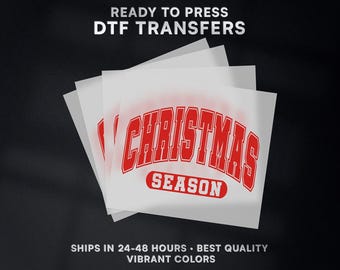 Christmas Season Ready to Press DTF Transfer | Christmas DTF Transfer Ready to Press on Shirt | Christmas DTF Print | #549