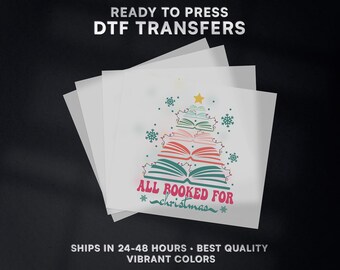 All Booked For Christmas Christmas Ready to Press DTF Transfer | Christmas DTF Transfer Ready to Press on Shirt | Christmas DTF Print | #531
