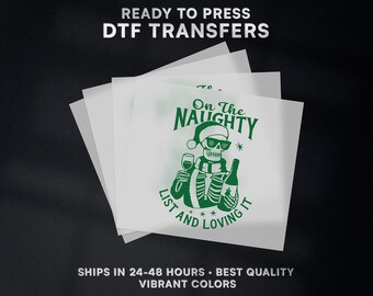 On The Naughty List Funny Christmas Ready to Press DTF Transfer | Christmas DTF Transfer Ready to Press on Shirt | DTF Print | #589
