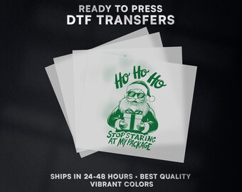 Ho Ho Ho Funny Santa Christmas Ready to Press DTF Transfer | Christmas DTF Transfer Ready to Press on Shirt | Christmas DTF Print | #591