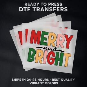 Merry Bright Christmas Ready to Press DTF Transfer | Christmas DTF Transfer Ready to Press on Shirt | Christmas DTF Print | #559