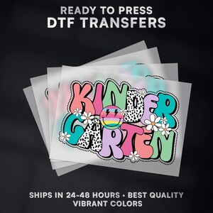 Back to School Ready to Press DTF Transfer | Kindergarten | Back to School DTF Transfer | Back to School DTF Print | Iron on Transfer