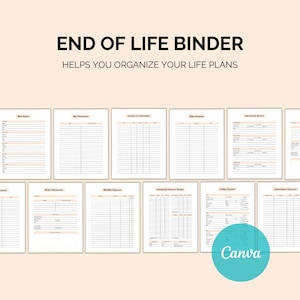 May include: A collection of printable planner pages titled "End of Life Binder" with headings like "Real Estate," "My Possessions," and "Monthly Expenses." The pages are arranged on a light peach background. The Canva logo is in the bottom right corner.