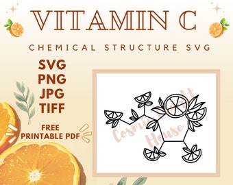 Vitamin C Chemical Structure SVG | Floral Molecule SVG | Cricut Ascorbic Acid Clipart | Digital Download Botanical PNG | Orange Slice jpeg