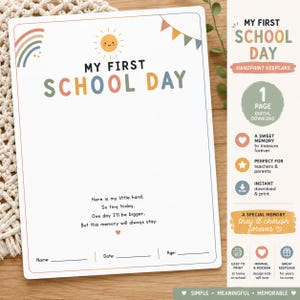 Puede incluir: Una hoja de descarga digital blanca titulada My First School Day con un arcoíris, un sol sonriente y banderines coloridos. Incluye un poema sobre una mano pequeña, líneas para nombre, fecha y edad, y detalles de texto sobre el recuerdo.