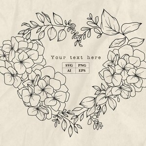 Hydrangea Heart Wreath Svg Png Line Drawing Hydrangea Flower Frame Love ...