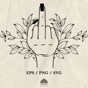 Middle Finger Svg Funny Svg T-shirt design print Png Girl Svg Black Polish Finger Up Girl Power Svg Hand Silhouette Flipping off Hand Sign