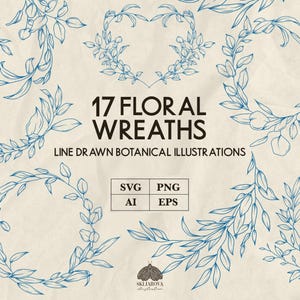 May include: A collection of 17 blue line-drawn floral wreaths and botanical illustrations on a textured beige background. The text reads 17 FLORAL WREATHS, LINE DRAWN BOTANICAL ILLUSTRATIONS, SVG, PNG, AI, EPS, and includes a small moth icon.