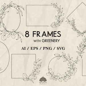 Può includere: Otto cornici in bianco e nero con disegni di vegetazione. Le cornici sono di varie forme, tra cui cerchi, quadrati e rombi. Il testo "8 FRAMES WITH GREENERY" e "AI / EPS / PNG / SVG" è incluso nell'immagine.
