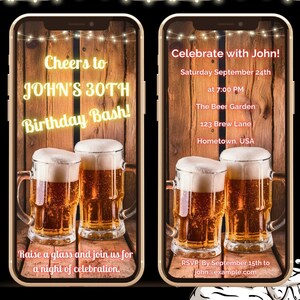 Puede incluir: Una invitación digital para una fiesta de cumpleaños número 30 con temática de cerveza. La invitación presenta una pantalla de teléfono con dos jarras de cerveza sobre un fondo de madera. El texto de la invitación dice "Cheers to John's 30th Birthday Bash!" y "Celebrate with John! Saturday September 24th at 7:00 PM The Beer Garden 123 Brew Lane Hometown, USA".