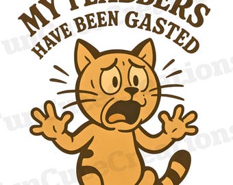 My Flabbers Have Been Gasted Cat PNG, Trendy Sarcastic Cat PNG, Vintage Retro Funny Cat Shirt, Adult Humor Funny Cat PNG, Snarky Cat Clipart
