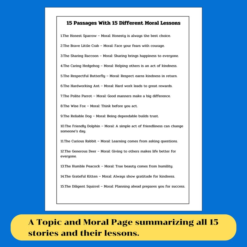 May include: A printable worksheet with 15 passages, each featuring an animal and a moral lesson. The worksheet is titled "15 Passages With 15 Different Moral Lessons".