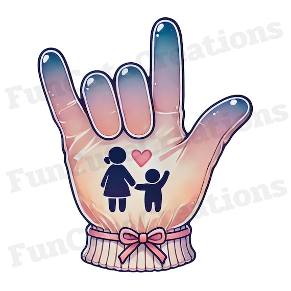 Mother's Day Hand Glove I Love You ASL PNG, I Love You Mom PNG, Happy Mother’s Day, Deaf Awareness, Sign Language Clipart, Mom Appreciation