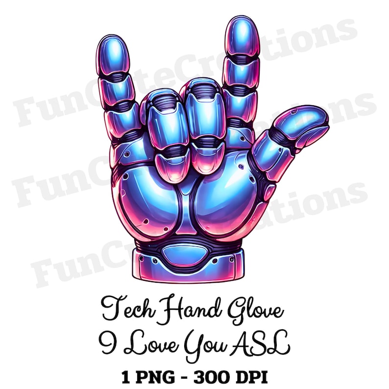 Tech Hand Glove I Love You ASL PNG, Robot Hand Sign PNG, Futuristic ...