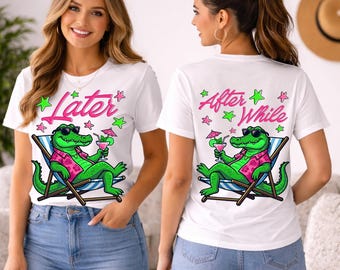 Later Gator After While Crocodile Design Full Color PNG Design, Trending PNG, Catch Phrase Png, Respect The Locals Png