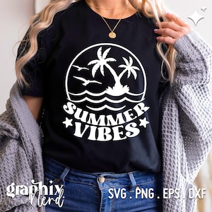 Summer Vibes SVG Digital Downloads,Summer Vibes PNG, Sunshine Png, Trendy Summer,Summer Vibes,Spring Break,Shirt Png,Beach Svg,Vacation Svg