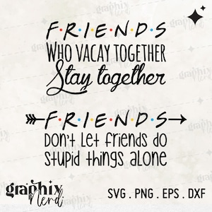 SVG de vacaciones con amigas, viaje de chicas, SVG de campamento de verano, SVG de vacaciones con mejores amigas / SVG de verano (archivos digitales)