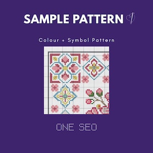 May include: A cross-stitch pattern with a floral design in pink, yellow, and blue on a white grid. The text "SAMPLE PATTERN" and "Colour + Symbol Pattern" are at the top, with "ONE SEO" at the bottom, all in white.