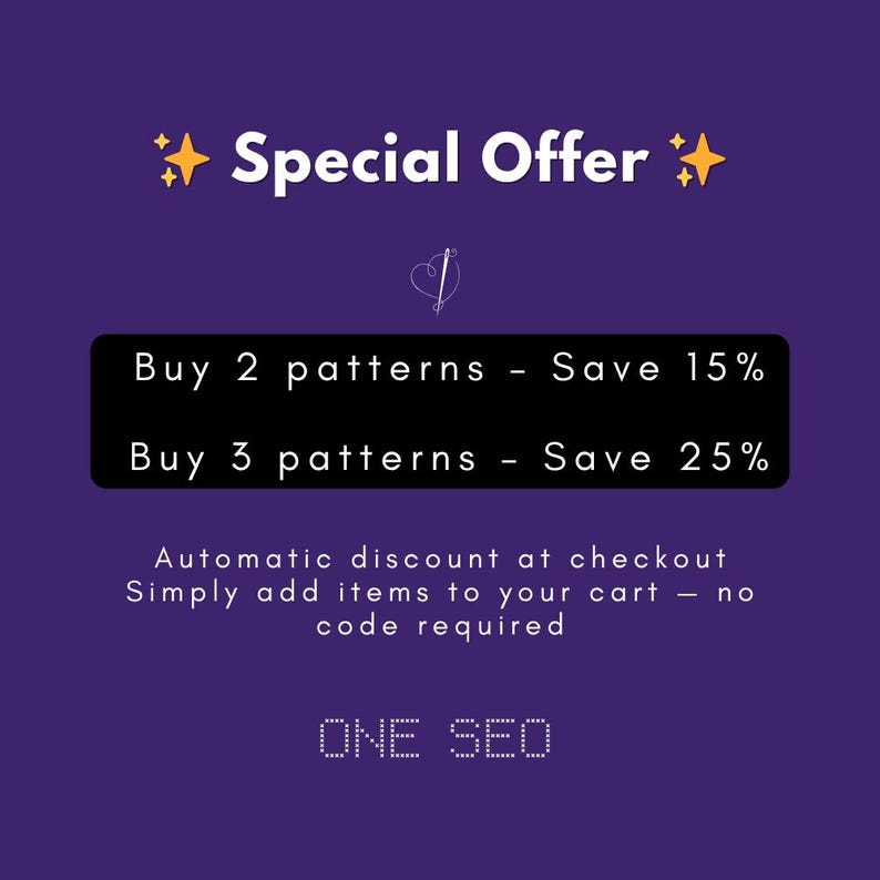 May include: A purple graphic with the text "Special Offer" in white, with starburst accents. A black rectangle displays "Buy 2 patterns - Save 15%" and "Buy 3 patterns - Save 25%". The text "Automatic discount at checkout" is also included.