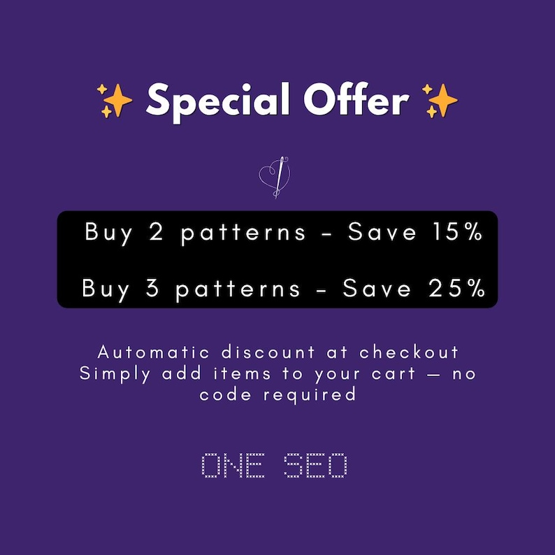 May include: A purple graphic with the text "Special Offer" in white, with starburst accents. A black rectangle displays "Buy 2 patterns - Save 15%" and "Buy 3 patterns - Save 25%". The text "Automatic discount at checkout" is also included.