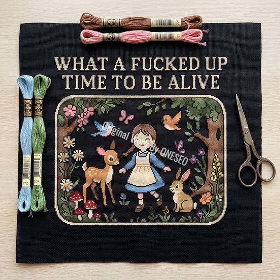 Dark Humor Cross Stitch Pattern, F*cked Up Time To Be Alive Subversive , Sarcastic Nature Landscape,  Woodland Animal Folk, Stitch Chart PDF