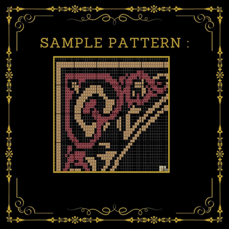 May include: A cross-stitch pattern sample with a black background and gold decorative border. The pattern features a corner design in shades of burgundy, tan, and black, with the text "SAMPLE PATTERN :" in gold.