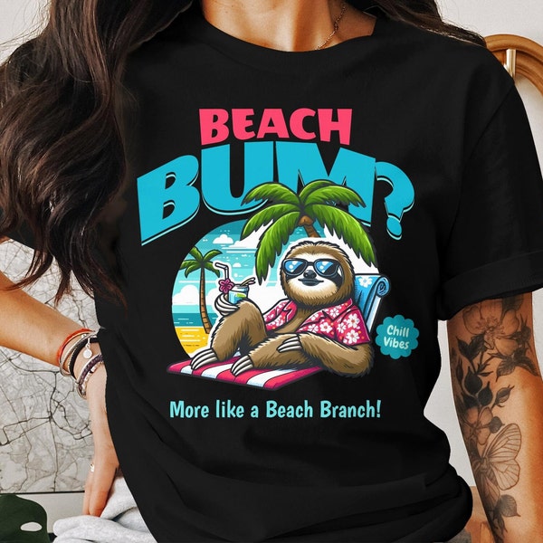 Beach Bum Sloth T-Shirt, Tropical Chill Vibes Summer Tee, Relaxing Sloth under Palm Tree Shirt