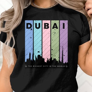 Dubai City Skyline T-Shirt, The Richest City Tee, Urban Travel Graphic Shirt, Colorful Dubai Souvenir, Unisex Top, Loose Fit Tshirt