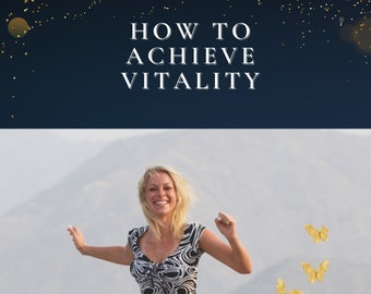 How to Achieve Vitality