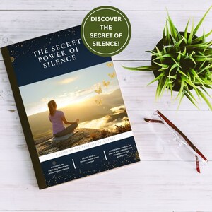 The Secret Power of Silence