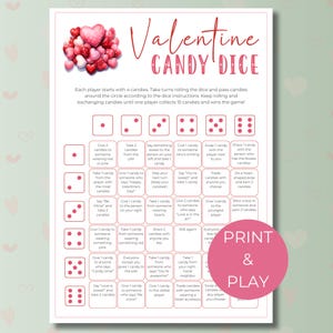 May include: Valentine Candy Dice game with instructions. The game features dice, hearts, and text that says "Print & Play". The game is designed for Valentine's Day and includes instructions for players.