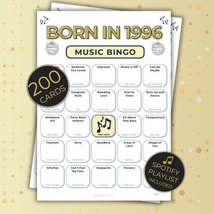 Può includere: Una scheda di gioco per bingo musicale Born in 1996 bianca con una griglia di titoli di canzoni e nomi di artisti, decorata con illustrazioni di palle da discoteca. Due badge neri circolari indicano 200 Cards e Spotify Playlist Included.