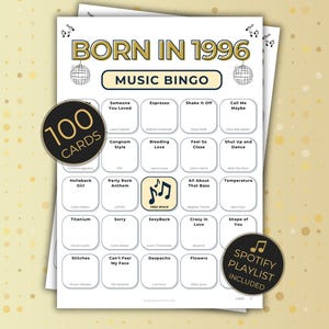 Può includere: Una cartella di gioco per bingo musicale bianca intitolata BORN IN 1996 con testo nero e grafiche di palle da discoteca. La griglia contiene titoli di canzoni e nomi di artisti, uno spazio libero centrale con note musicali e due badge neri circolari con scritto 100 CARDS e SPOTIFY PLAYLIST INCLUDED.
