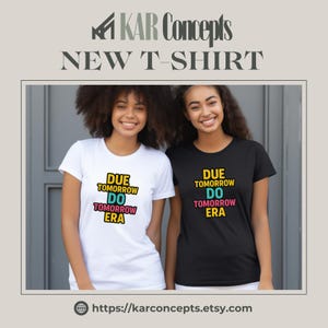 Do Tomorrow Graphic Tee: Funny Procrastination T-Shirt, Casual Unisex Style