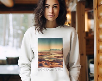 Rio Grande Vibes Sweatshirt, Desert Sweatshirt, Texas Sweatshirt, River Sweatshirt, Garment Dyed, Vintage Minimalist