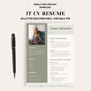 May include: A professional IT CV resume template in US Letter size, printable and editable PDF format. The resume features sections for work experience, education, skills, and awards, with a photo placeholder and a sleek design. A black pen is on the left.
