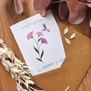 Illustrierte Grußkarte | Klappkarte | Mutmachkarte | Positive Affirmation | Kolibri und Blumige Illustration | Vogel Zeichnung | Kunstdruck