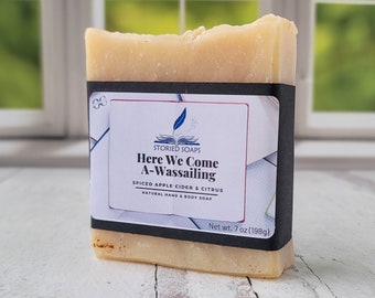 Here We Come A-Wassailing by Storied Soaps (Spiced Apple Cider & Citrus) Oversized 7 oz bar