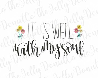 It Is Well With My Soul Art Print: Christian Wall Decor (Digital Download)