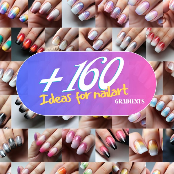 160 NAIL ART IDEAS, nailart, gradient nail art, ideas, nail ideas, original nail ideas, digital art, nail creation, style, jpg, diy