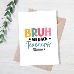 first day of school
bruh we back svg
bruh we back png
bruh teacher shirt
bruh we back school
teacher appreciation
files for cricut
bruh we back shirt
bruh svg
bruh we out teacher
back to school
welcome back school
back to school tour