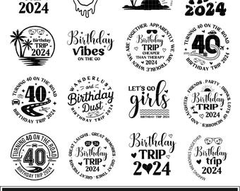Birthday trip 2024 svg bundle, Birthday shirt png, Vacation mode svg, Girls travel svg, Cricut files, Cut files