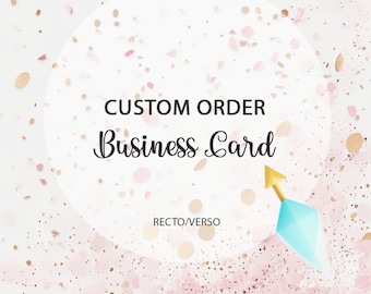 May include: A white circular graphic featuring the black text CUSTOM ORDER Business Card and RECTO/VERSO, surrounded by pink and gold confetti. A light blue diamond-shaped icon with a gold arrow tip points toward the text.