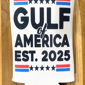 slim can cozie, funny, Trump, republican, Gulf of America, Mothers Day, skinny can, gag gift, Donald Trump, dad, boyfriend, joke, mom, pool