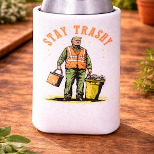 Funny can cooler, cozie, Trump, Republican, funny, Mother’s Day, dad, for him, her, man, mom, gag gift, Donald Trump, husband, summer, pool