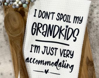 kitchen towel, hand towel, gag gift, gift for mom, funny gift, smal, granddad, dad, grandpa, Father’s Day, grandma, nana, grandkids, fun