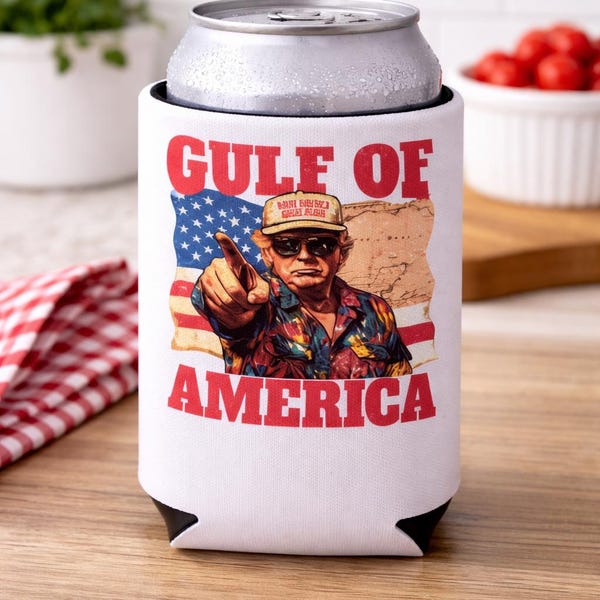 Funny, Cozie, gag gift, Trump, Donald Trump, republican, coozy, gift, funny gift, gag gift, men, Gulf of America, dad, Mother’s Day, mom