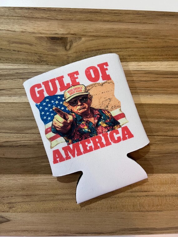 Funny, Cozie, gag gift, Trump, Donald Trump, republican, coozy, gift, funny gift, gag gift, boyfriend, men, Gulf of America, dad, valentines
