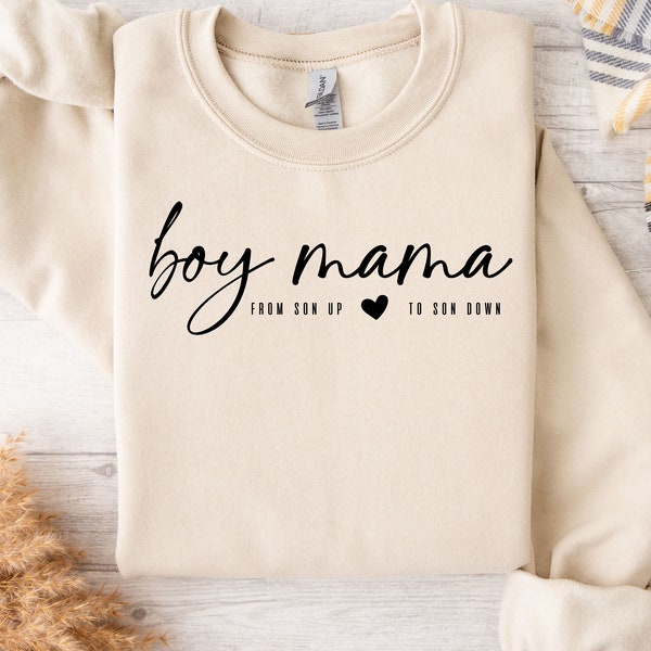 Boy Mama From Son Up to Son Down PNG SVG, T-shirt Design, Boy Mama Svg, Mama Svg, Mama Tshirt, Mama Crewneck, Gift for Boy Mom, Gift for Mom