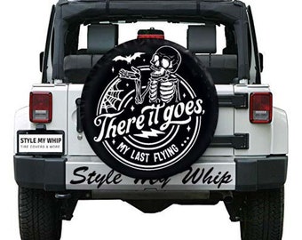 There it goes my last flying... Skeleton funny spare tire cover with or without camera cutout